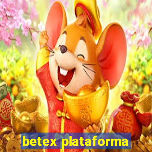 betex plataforma